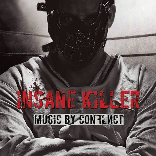 Conflict : Insane Killer